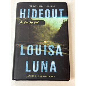 Hideout Alice Vega Novel Book 3 Fiction Mystery Women Detectives Louisa Luna